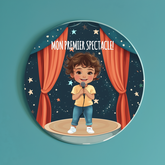 Badge Série Première fois - Garçon - Mon premier spectacle