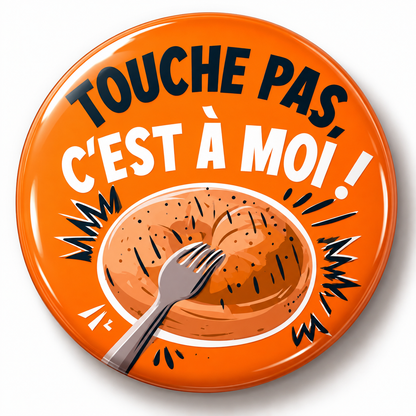 Magnet “Touche pas, c’est à moi !” – Les Mots du Frigo