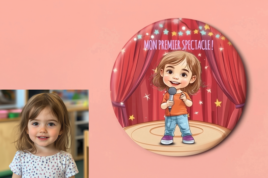 Badge Série Première fois - Fille - Mon premier spectacle