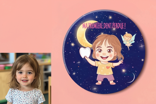 Badge Série Première fois - Fille - Ma première dent perdue