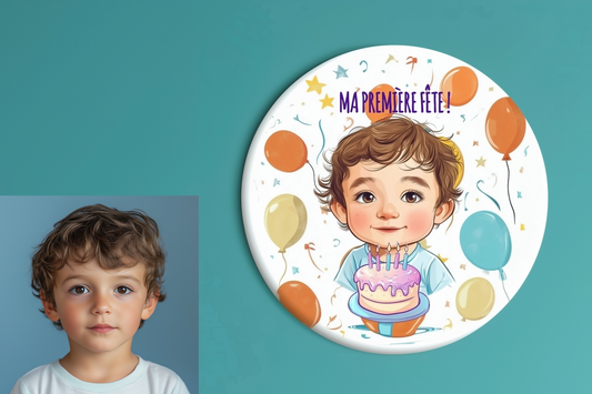 Badge Série Première fois - Garçon - Ma première fête